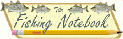 The Fishing Notebook